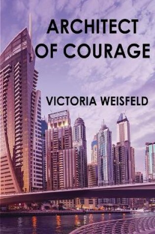 Cover of Architect of Courage