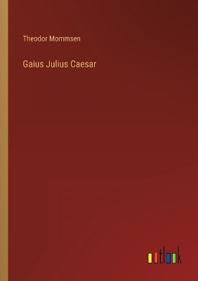 Book cover for Gaius Julius Caesar