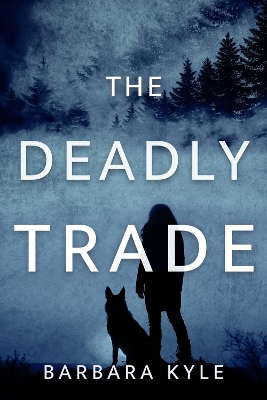 Book cover for The Deadly Trade