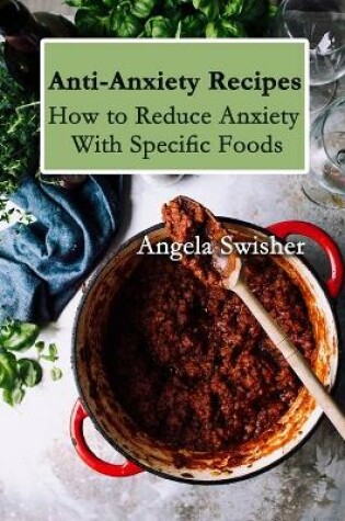 Cover of Anti-Anxiety Recipes