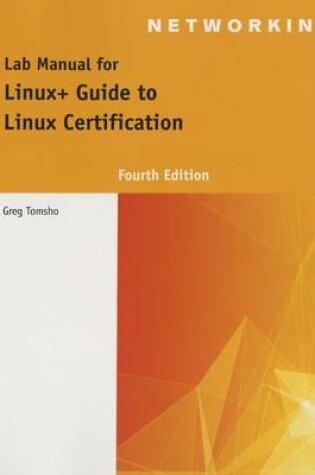 Cover of Lab Manual for Eckert's Linux+ Guide to Linux Certification, 4th