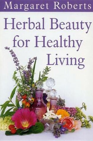 Cover of Herbal Beauty for Healthy Living