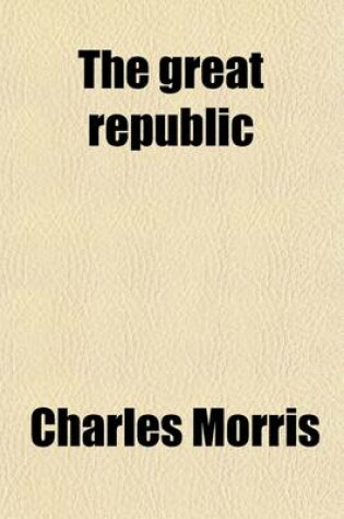 Cover of The Great Republic (Volume 2)