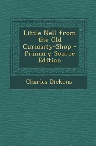 Cover of Little Nell from the Old Curiosity-Shop