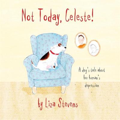 Book cover for Not Today, Celeste!