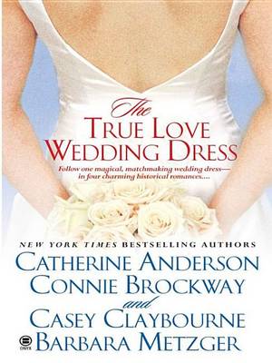 Book cover for The True Love Wedding Dress