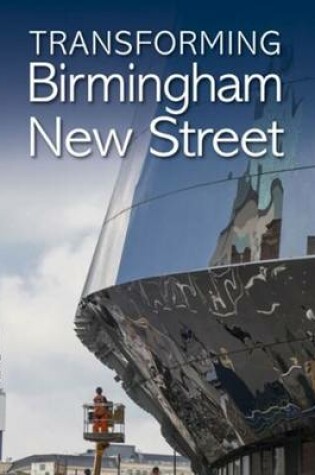 Cover of Transforming Birmingham New Street
