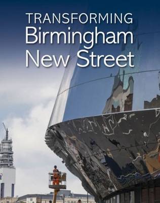 Book cover for Transforming Birmingham New Street