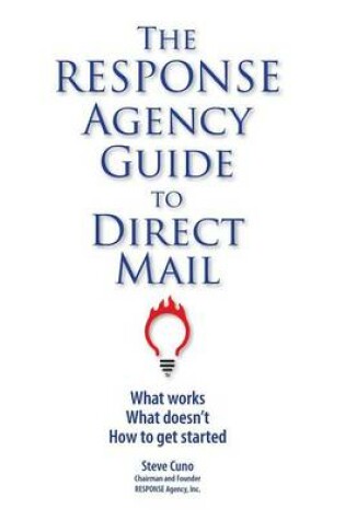 Cover of The RESPONSE Agency Guide to Direct Mail