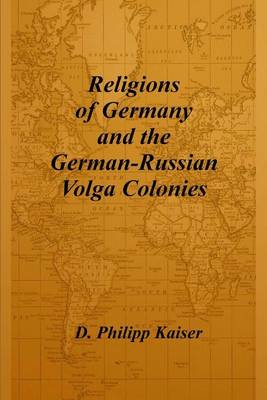 Book cover for Religions of Germany and the German-Russian Volga Colonies