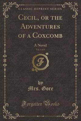 Book cover for Cecil, or the Adventures of a Coxcomb, Vol. 1 of 3