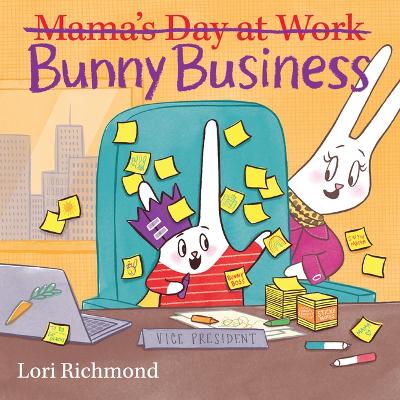 Book cover for Bunny Business (Mama's Day at Work)