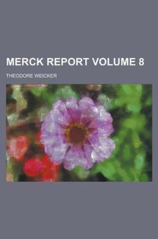 Cover of Merck Report Volume 8