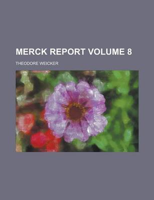 Book cover for Merck Report Volume 8