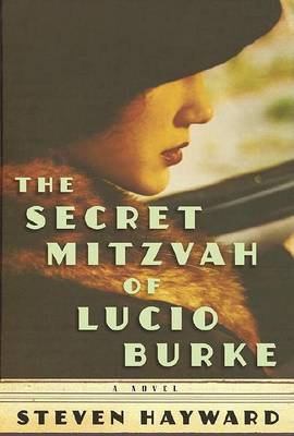 Book cover for The Secret Mitzvah of Lucio Burke