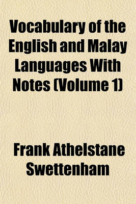 Book cover for Vocabulary of the English and Malay Languages with Notes (Volume 1)