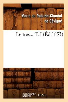 Cover of Lettres. Tome I (Ed.1853)