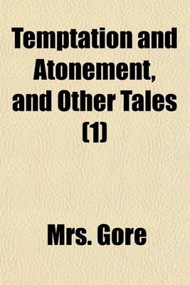 Book cover for Temptation and Atonement, and Other Tales Volume 1