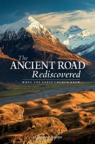 Cover of The Ancient Road Rediscovered