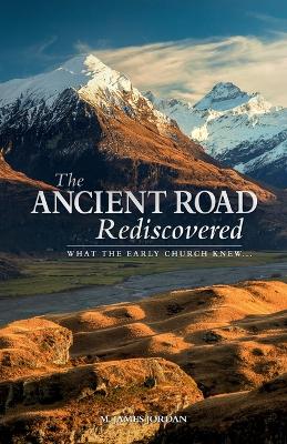 Book cover for The Ancient Road Rediscovered