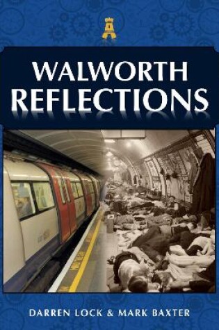 Cover of Walworth Reflections