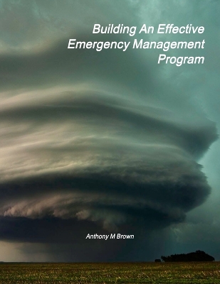 Book cover for Building An Effective Emergency Management Program