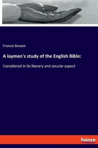 Cover of A laymen's study of the English Bible