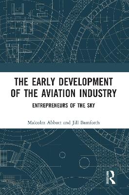 Book cover for The Early Development of the Aviation Industry