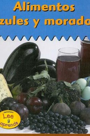 Cover of Alimentos Azules Y Morados