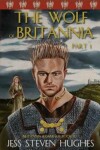 Book cover for The Wolf of Britannia Part 1