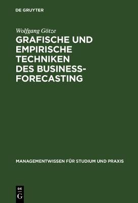 Book cover for Grafische Und Empirische Techniken Des Business-Forecasting