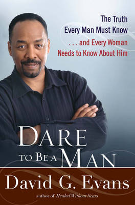 Book cover for Dare To Be A Man