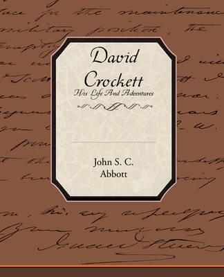 Book cover for David Crockett His Life and Adventures