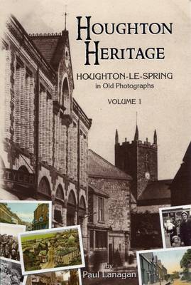 Book cover for Houghton-le-Spring in Old Photographs