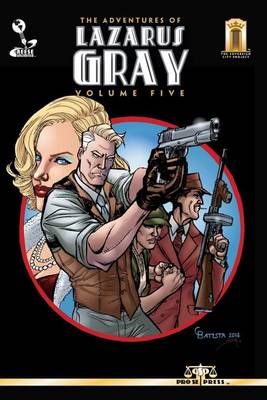 Book cover for The Adventures of Lazarus Gray Volume Five