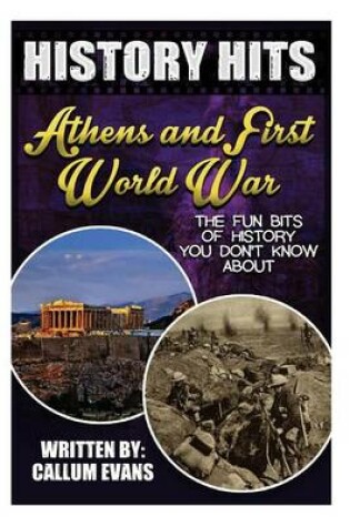 Cover of The Fun Bits of History You Don't Know about Athens and First World War