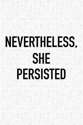 Book cover for Nevertheless She Persisted