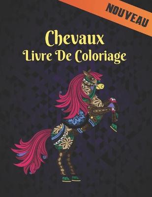 Book cover for Livre de Coloriage Chevaux