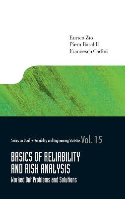 Cover of Basics Of Reliability And Risk Analysis: Worked Out Problems And Solutions