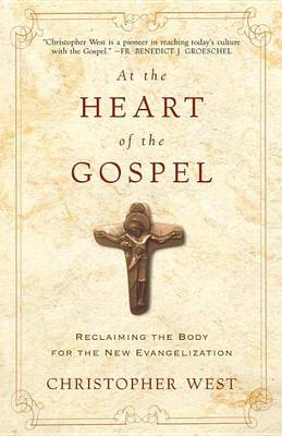 Book cover for At the Heart of the Gospel