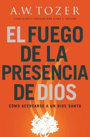 Cover of El fuego de la presencia de Dios
