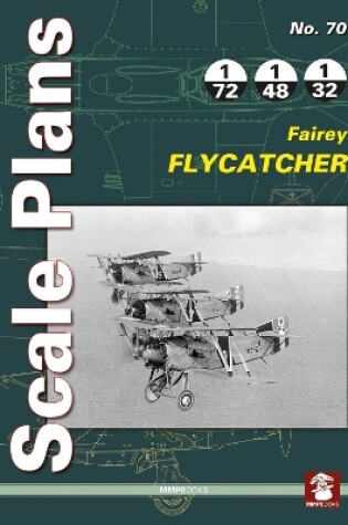 Cover of Scale Plans 70: Fairey Flycatcher