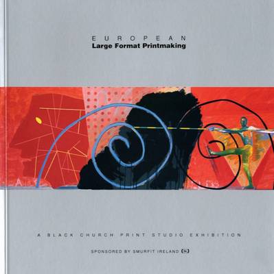 Book cover for European Large-Format Printmaking