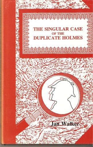 Book cover for The Singular Case of the Duplicate Holmes