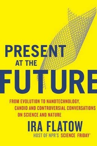 Cover of Present at the Future