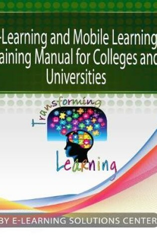 Cover of E-Learning and Mobile Learning Training Manual for colleges and universities