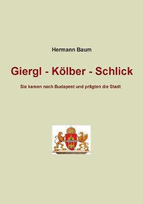 Book cover for Giergl - Kölber - Schlick