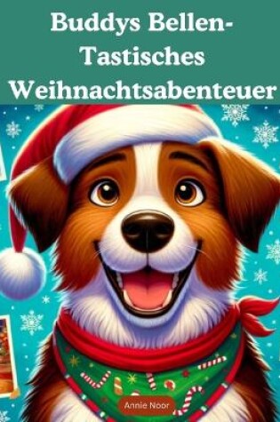 Cover of Buddys Bellen-Tastisches Weihnachtsabenteuer