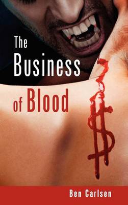 Book cover for The Business of Blood