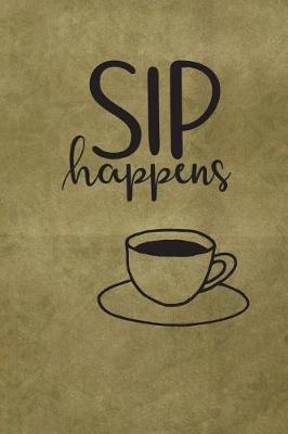 Book cover for Sip Happens